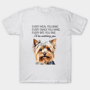 Every meal you bake funny Yorkie Yorkshire terrier watercolor art T-Shirt